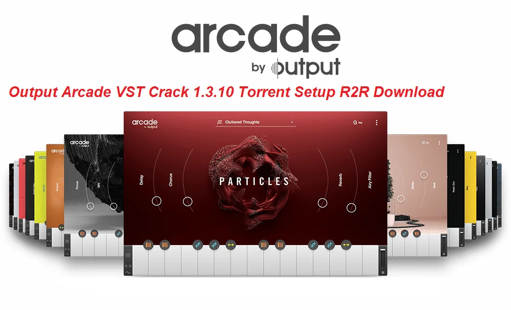 Output Arcade VST Crack 1.3.10 Torrent Setup R2R Download (Latest 2021) 