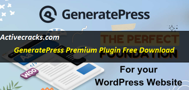 Obtain GeneratePress Premium V2.3.1 [Stable] Free Download 